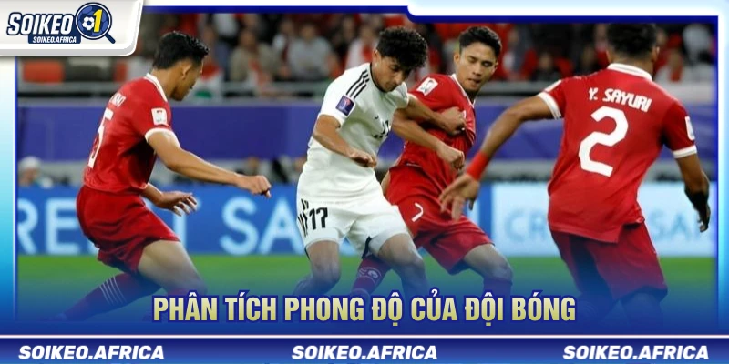 Cách Soi Kèo Bóng Đá: Quy Trình Phân Tích Trước Trận Phân tích phong độ trong cách soi kèo bóng đá